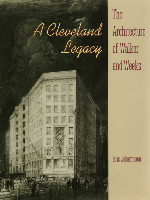 Title details for A Cleveland Legacy by Eric Johannesen - Available